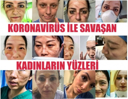 Corona Virüs İle Mücadele Eden Kadınların Yüzleri