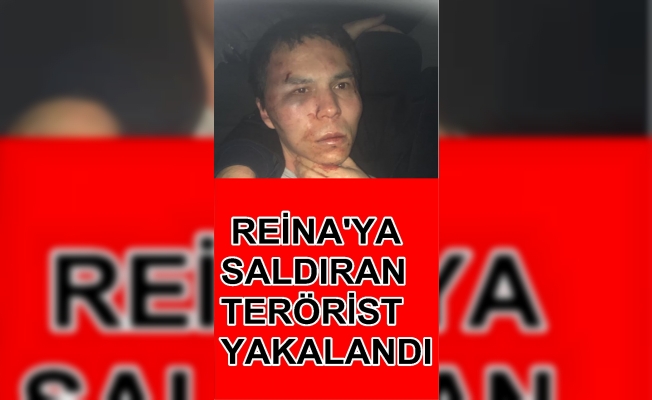 Ortaköy Reina katliamını yapan terörist İstanbul'da yakalandı