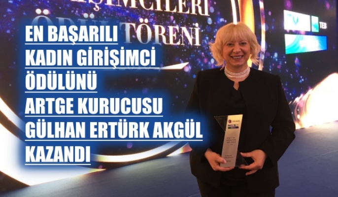 TİM-TEB, 'En Başarılı Kadın Girişimci' ödülünü Artge kurucusu Gülhan Ertürk Akgül kazandı
