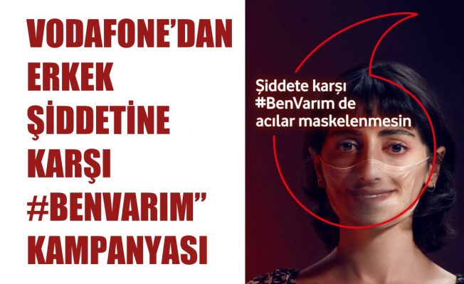 Vodafone'dan Erkek Şiddetine Karşı Kırmızı Işık'la #BenVarım Kampanyası