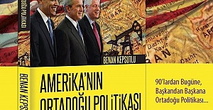Benan Kepsutlu, Amerika’nın Ortadoğu Politikası’nı Yazdı
