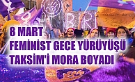 Feminist Gece Yürüyüşü'nde binlerce kadın Taksim'i mora boyadı