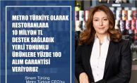 Metro Türkiye CEO’su Sinem Türüng, "Covid-19 Döneminde Restoranlara 10 Milyon TL Destek Sağladık"